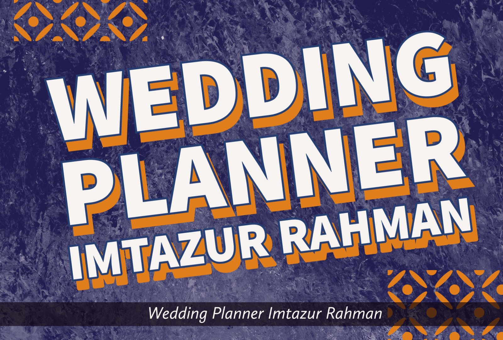 Wedding Planner Imtazur Rahman